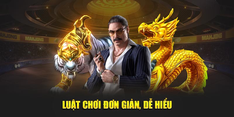 Luật chơi đơn giản, nhanh hiểu